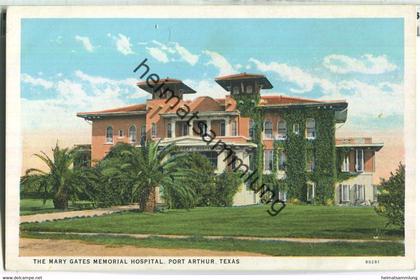 The Mary Gates Memorial Hospital - Port Arthur Texas