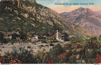 UTAH - Ogden Canyon, Hermitage Hotel 1916