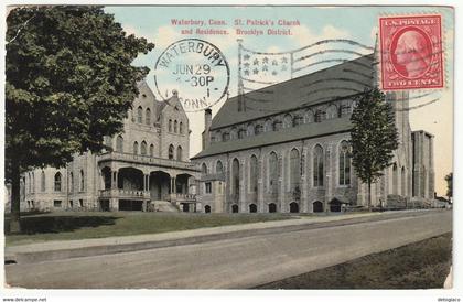 WATERBURY - CONN. - UNITED STATES - ST. PATRICK'S CHURCH AND RESIDENCE - VIAGG. 1910 -89112-