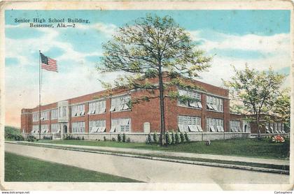 CPA Amérique > Etats-Unis > AL - Alabama Senior High School Building BESSEMER Ala.