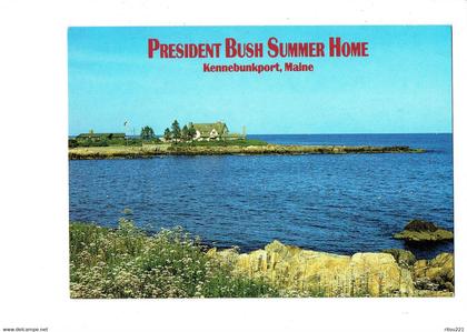 cpm -  Maine > Kennebunkport - PRESIDENT BUSH SUMMER HOME -