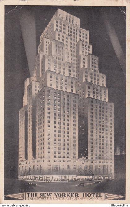 NEW YORK - New York City - New Yorker Hotel 1930