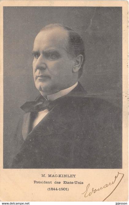 ETATS UNIS - PRESIDENT MAC-KINLEY ( 1844-1901 ) - POLITIQUE