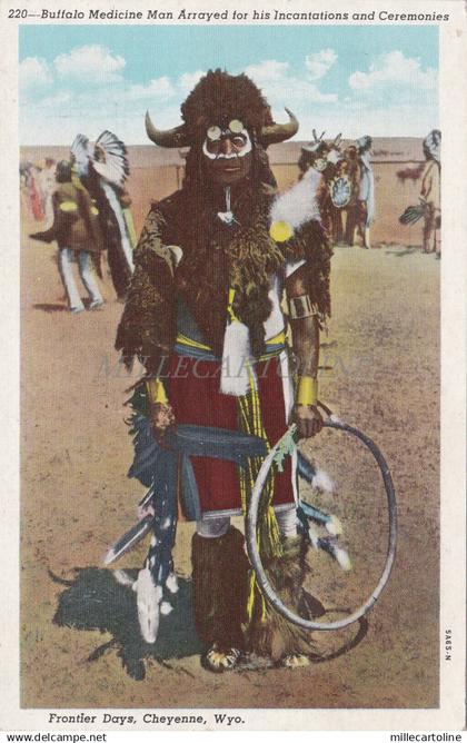 WYOMING - Frontier Days, Cheyenne - Buffalo Medicine Man