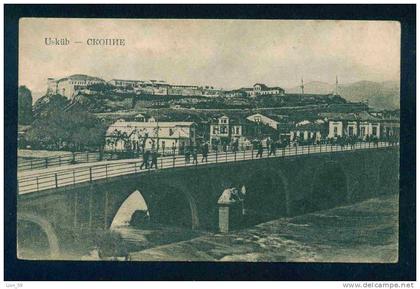 83147 / SKOPJE / Skopie - USKUB Tyrkey - Panorama Moscue Bridge Macedonia Macedoine Mazedonien PC AK postcard