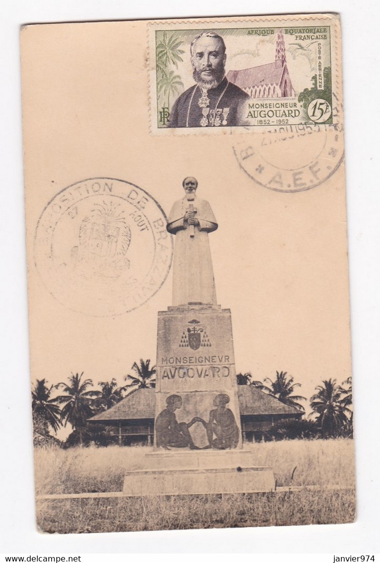 Exposition de Brazzaville 1953 Cachet AEF , Monsieur Augouard  .