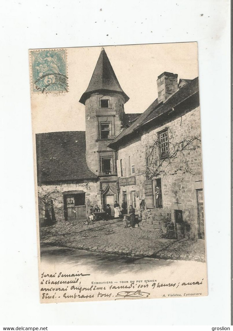 EYMOUTIERS (HAUTE VIENNE) TOUR DU PUY D'ANEN (RESTAURANT CHAMPEAUX ET PETITE ANIMATION) 1903