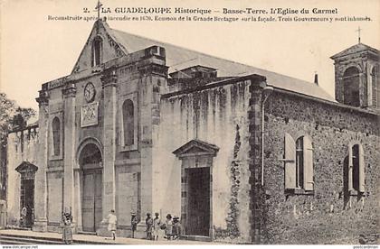 La Guadeloupe Historique - BASSE-TERRE - L'église du Carmel - Ed. F. Petit 2