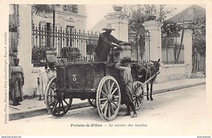 Guadeloupe - POINTE à PITRE - Le service des tinettes - Ed. Phos