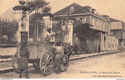 Guadeloupe - POINTE à PITRE - Le service des tinettes - Ed. Phos