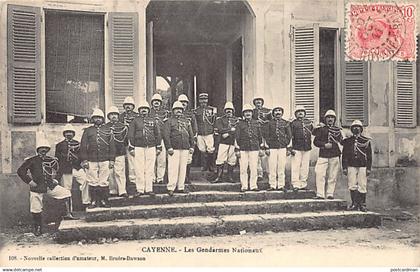 Guyane - CAYENNE - Les Gendarmes Nationaux - Ed. M. Bruère-Dawson 108