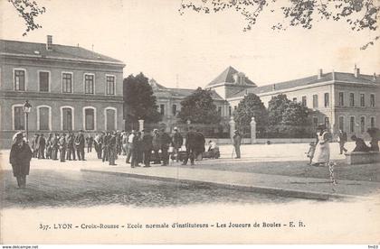 Lyon 4 Croix Rousse les joueurs de boules Ecole Normale ER 397