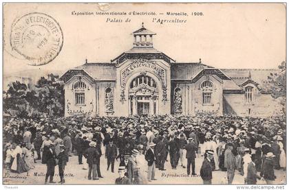 ¤¤  -   MARSEILLE   -  Exposition Internationale d'Electricité de 1908  -  Palais de l'Agriculture   -  ¤¤