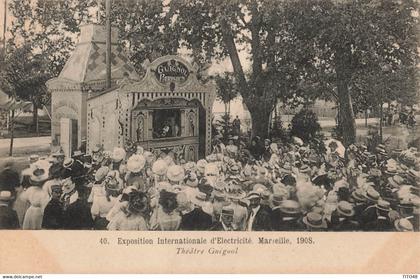 France (13 Marseille) - 1908 - Exposition Internationale d'Electricité - Théâtre Guignol