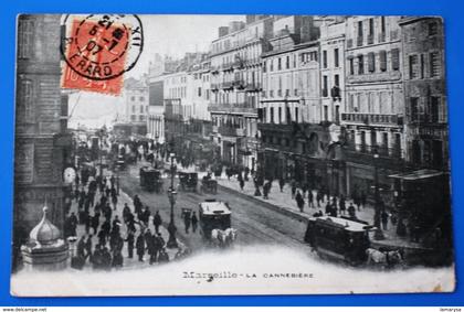 1907 LA CANEBIERE .MARSEILLE CPA-Carte Postale[13] Bouches-du-Rhône Très animée ligne tramway trolley bus Pour Paris