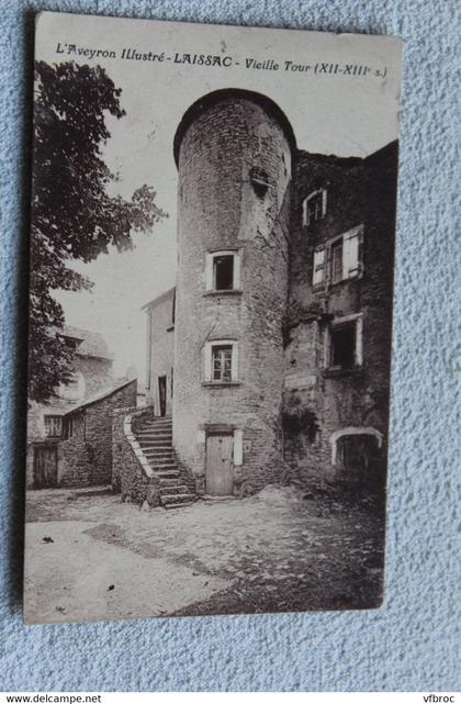 Cpa 1923, Laissac, vieille tour, Aveyron 12