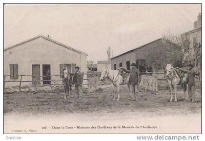 DANS LA CRAU 105 (FOS SUR MER) MAISONS DES GARDIANS DE LA MANADE DE L'AUDIENCE (CHEVAUX ET GUARDIANS)