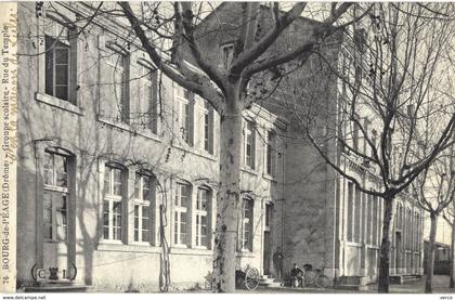 Carte  postale ancienne de BOURG de PEAGE - Groupe scolaire, Rue du Temple
