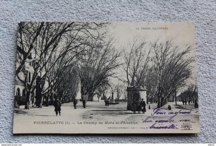 Cpa 1912, Pierrelatte, le champ de Mars et l'avenue, Drôme 26