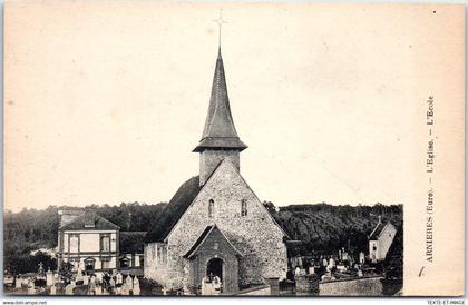 27 ARNIERES - l'eglise, l'ecole.