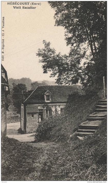 HÉBÉCOURT. Vieil Escalier