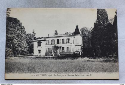 Artigues, château saint Leu, Gironde 33