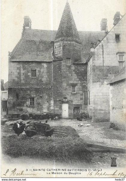 Sainte-Catherine-de-Fierbois - La Maison du Dauphin