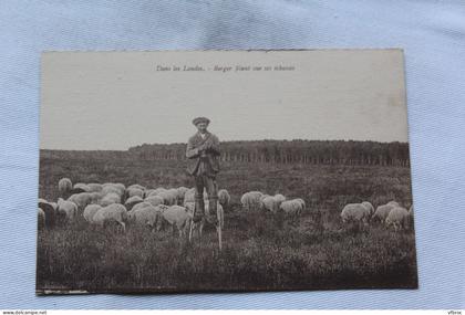 dans les Landes, berger  filant sur ses échasses, Landes 40