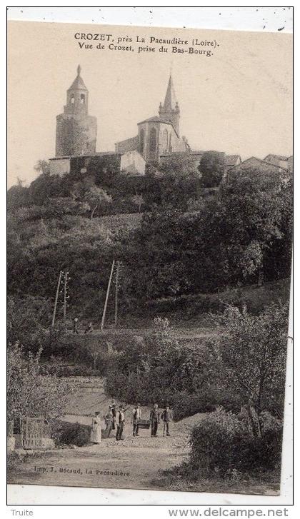 CROZET PRES LA PACAUDIERE VUE DE CROZET PRISE DU BAS-BOURG ANIMEE