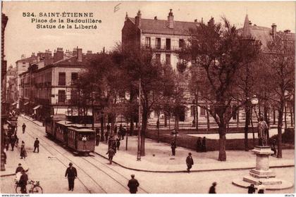 CPA St-ÉTIENNE Place de la Badouillere Statue de la Liberte (401849)