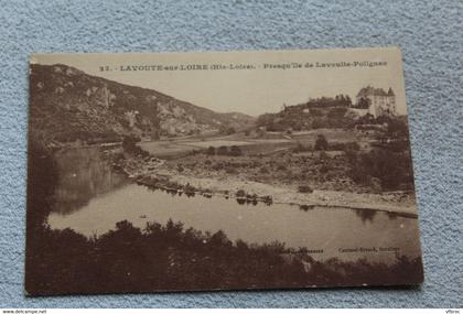 Lavoute sur Loire, presqu'ile de Lavoulte Polignac, haute Loire 43