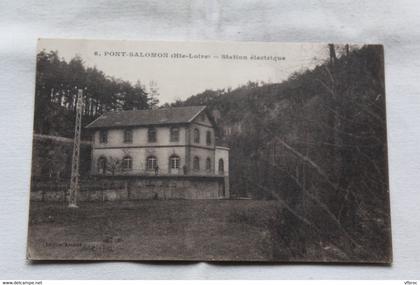 Pont Salomon, station électrique, Haute Loire 43