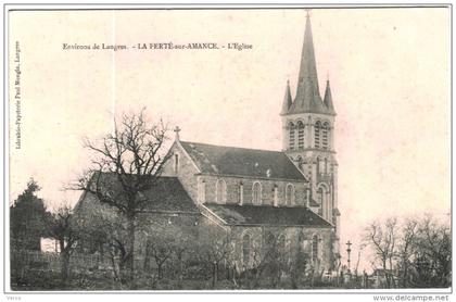 CARTE POSTALE ANCIENNE DE LA FERTE-sur-AMANCE  - l'église