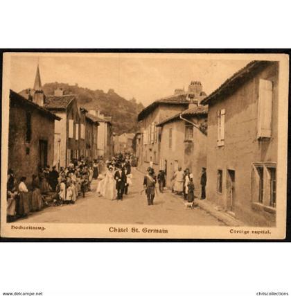 57 - CHATEL SAINT GERMAIN (Moselle) - Cortège Nuptial - Kochzeitszug