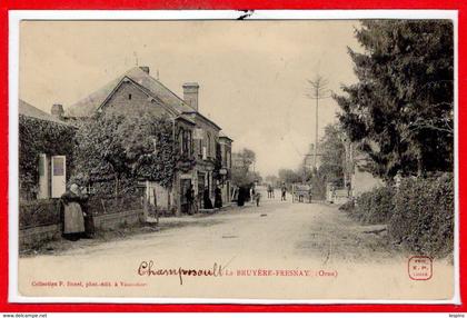 61 - CHAMPOSOULT --  La Bruyère - Fresnay