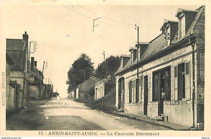 62 - Anzin Saint Aubin - La Chaussée Brunehaut - Animée - CPA - Voir Scans Recto-Verso