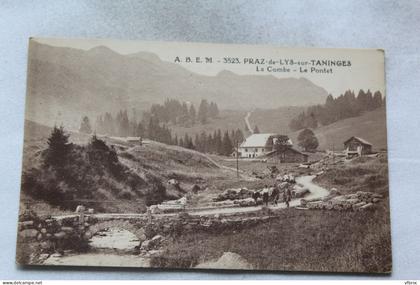 Praz de Lys sur Taninges, la Combe, le Pontet, Haute Savoie 74