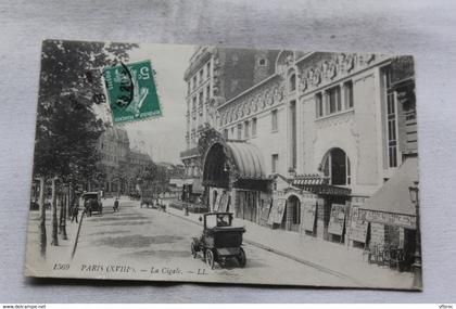 Cpa 1909, Paris 75, la Cigale