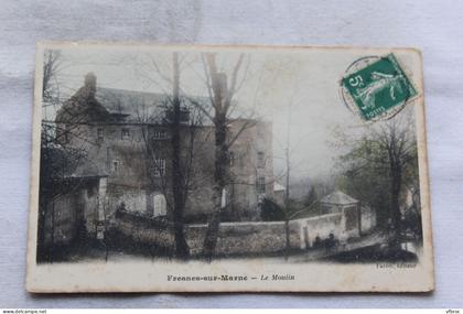 Fresnes sur Marne, le moulin, Seine et Marne 77