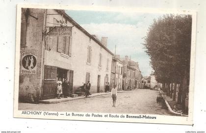 cp, 86 , ARCHIGNY , le bureau de postes et route de BONNEUIL-MATOURS , vierge , ed. Combier