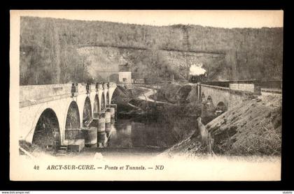 89 - ARCIS-SUR-CURE - PONTS ET TUNNELS DU CHEMIN DE FER