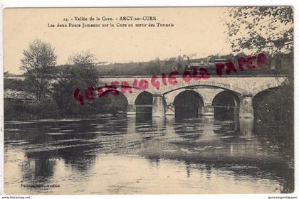 89 - ARCY SUR CURE - LES DEUX PONTS JUMEAUX SUR LA CURE AU SORTIR DES TUNNELS- TRAIN   RARE  YONNE