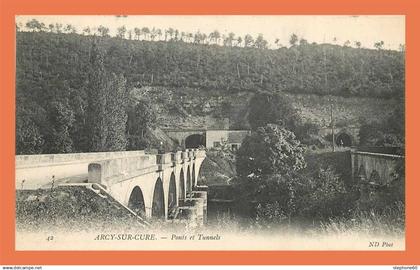 a453 / 071 89 - ARCY SUR CURE - Ponts et Tunnels / / CPA (15)