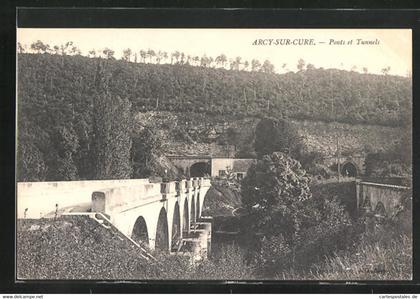 CPA Arcy-sur-Cure, Ponts et Tunnels