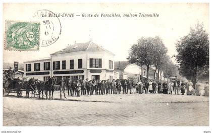 94 - La BELLE EPINE --  Route de Versailles , maison Trimouille