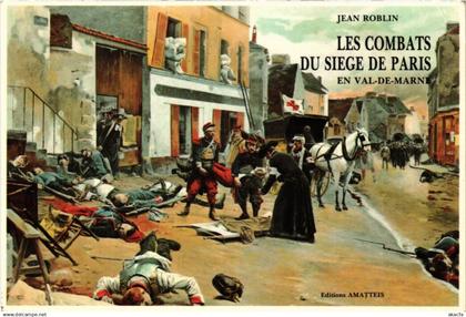 CPM Jean Roblin - Les Combats du Siege de Paris en Val-de-Marne (1351840)