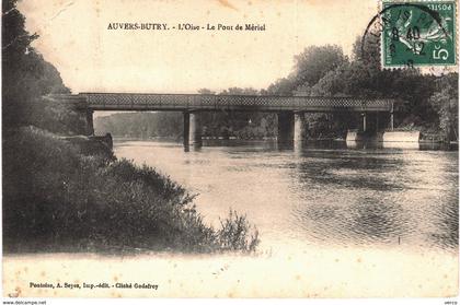 Carte Postale ANCIENNE de AUVERS - BUTRY, le pont de Mériel