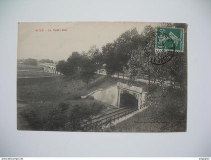 Carte Agen - Le Pont Canal   1912