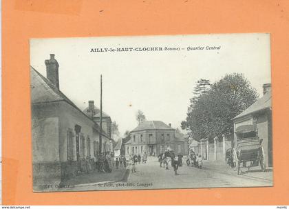 CPA  - Ailly le Haut Clocher  -(Somme) - Quartier Central