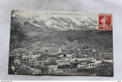 M299, Cpa 1909, Albertville et la Belle Etoile, Savoie 73